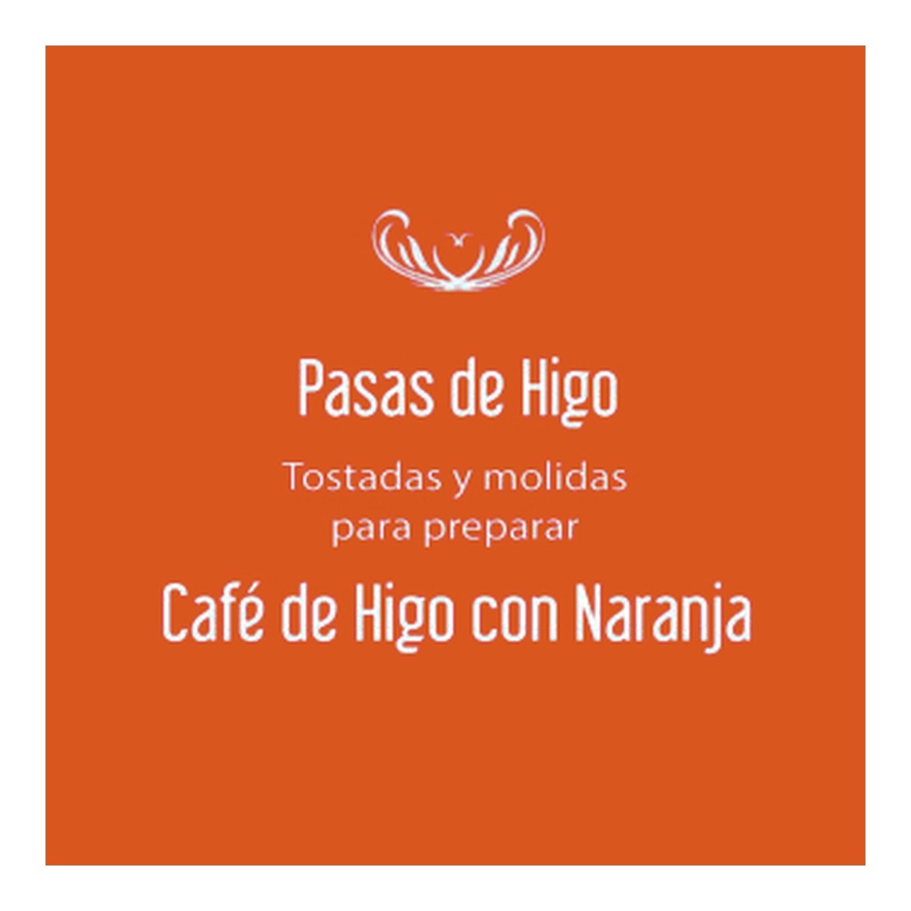 [1172] Cafe de Higo con Naranja x 250 g